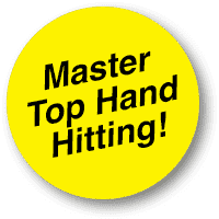 Master top hand hitting!